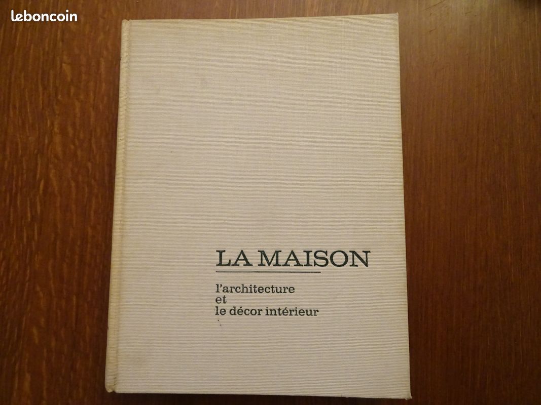 Beau livre 1964, La Maison, l'architecture et le Décor intérieur (image 1)