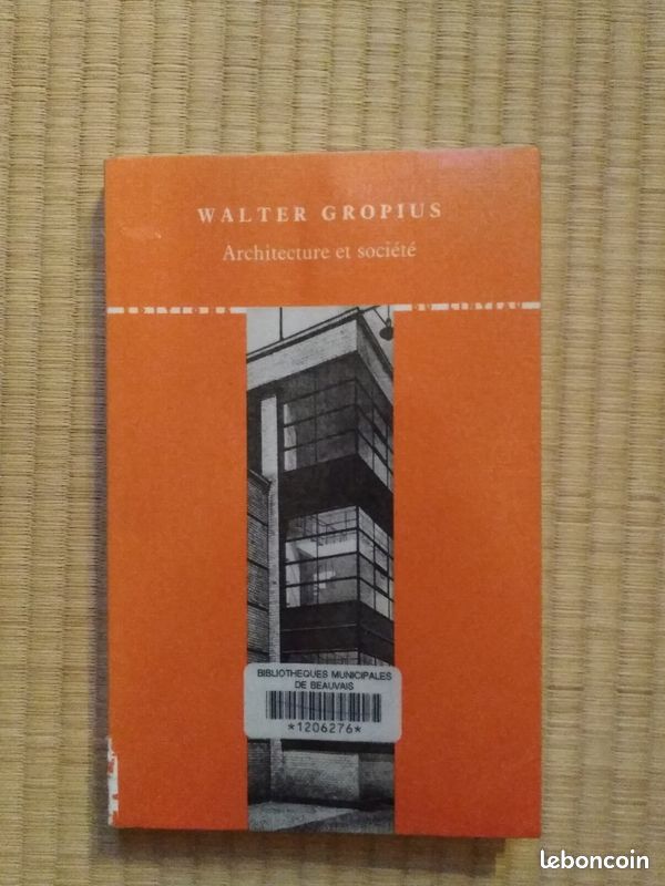Livre essai architecture Architecture Et Societe Gropius (image 1)