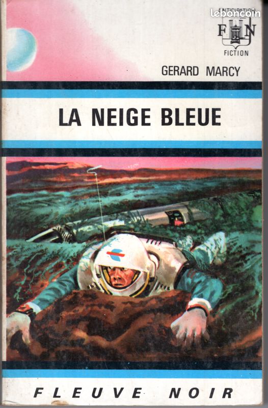 Fleuve Noir Anticipation - 381 - La neige bleue (image 1)