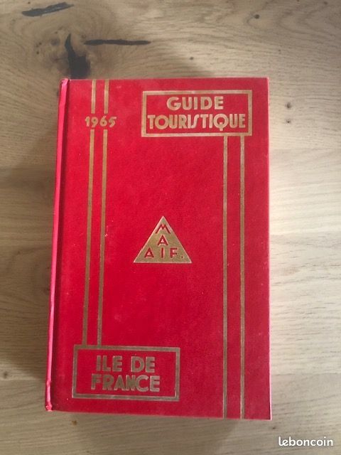 Guide Touristique M.A.A.I.F - 1965 - ILE DE FRANCE (image 1)