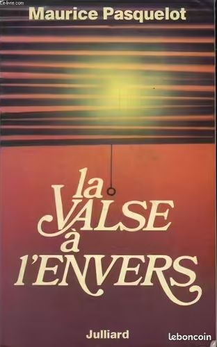 La Valse A L’Envers - Maurice Pasquelot (image 1)
