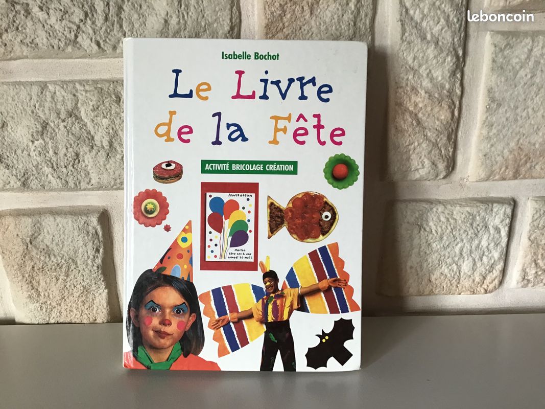 Loisirs créatifs : Le livre de la Fête - déguisements, maquillages, décors, recettes, jeux - pour TOUS - édition France Loisirs (image 1)