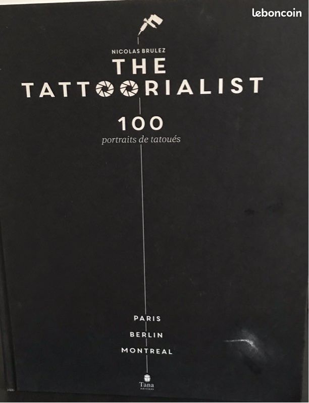 Livre - Graphisme / Tatouage - The Tattoorialist - 100 Portraits tatoués - Éditions Tana - 2014 (image 1)