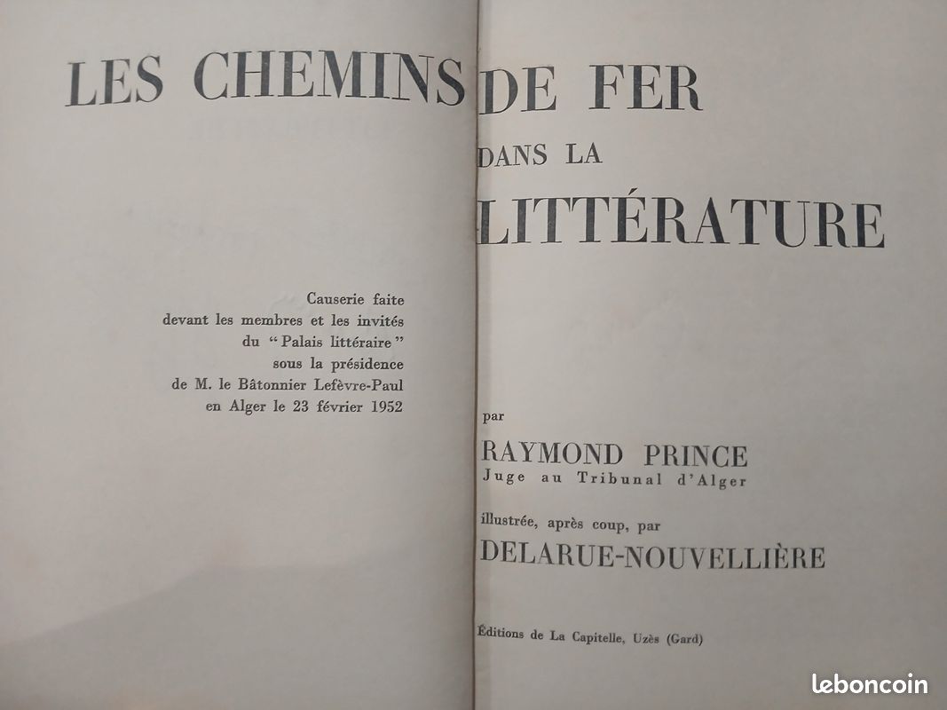 Première éditions LES CHEMINS DE FER DANS LA LITTÉRATURE de Raymond PRINCE et Illustré par DELARUE-NOUVELLIÈRE (image 3)