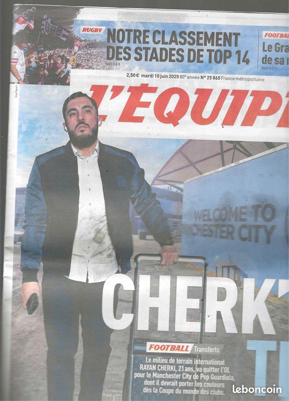 L'EQUIPE 10 Juin 2025 # Rayan CHERKI à MANCHESTER City, les STADES du TOP 14