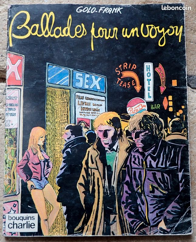Rare BD collector Ballades pour un voyou de Frank / Golo / Choron - Bouquin Charlie hebdo 1979 (image 1)