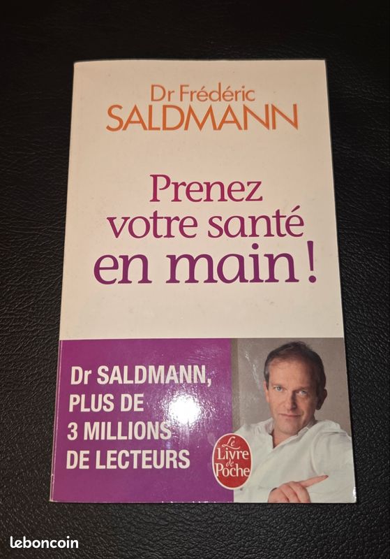 Prenez votre santé en main Frédéric Saldman
✍️ Dr Frédéric Saldmann
📚 Édition Le Livre de Poche (image 1)