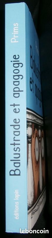 Livre EO BD "Balustrade et apagogie" Prims - Editions lapin 2021 (image 3)