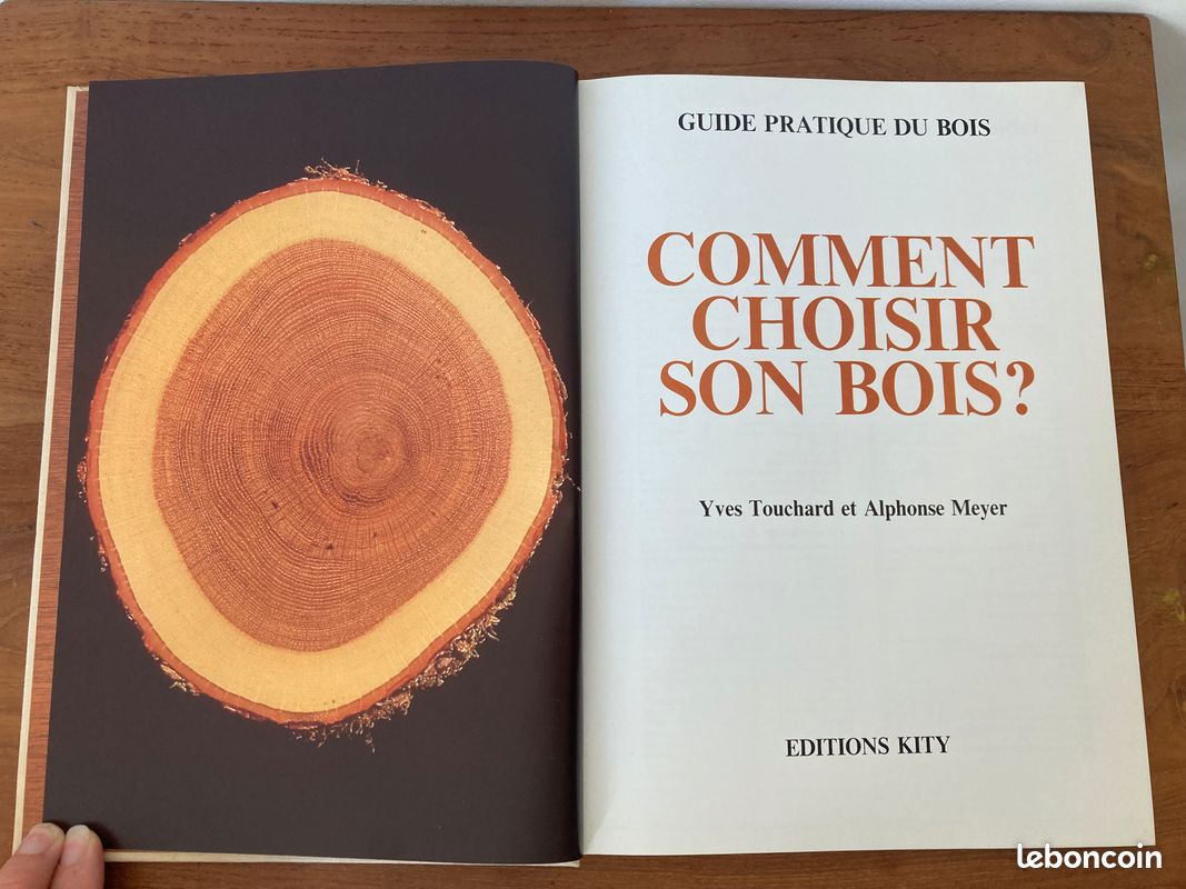Comment choisir son bois guide pratique du bois éditions Kity Yves Touchard et Alphonse Meyer (image 7)