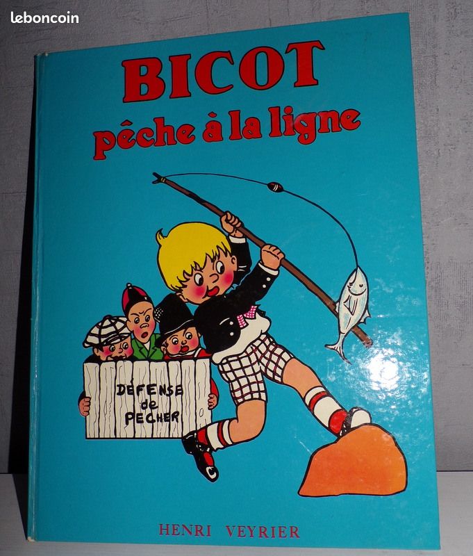 Livre album Bicot Pêche à la ligne Henri Veyrier vintage 1974 (image 1)
