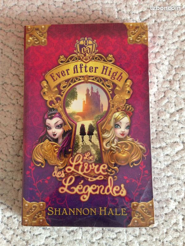 Livre jeunesse - Ever After High 1 - Le livre des légendes - SHANNON HALE - Hachette (image 1)