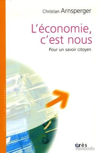 L'économie, C'est Nous - Pour Un Savoir Citoyen - Arnsperger Christian (image 1)