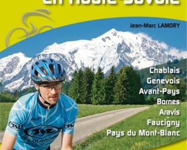 Livre les plus beaux itinéraires cycles en Haute-Savoie Livres