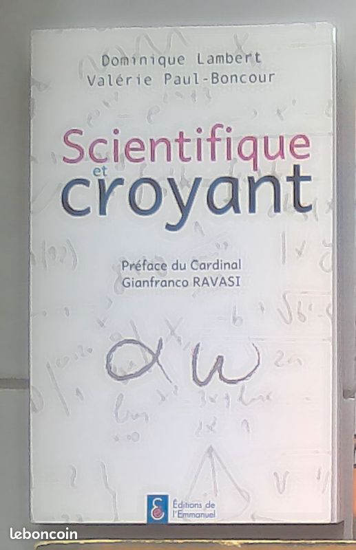 Scientifique et croyant - Pistes de réflexion pour les chercheurs et enseignants catholiques Dominique Lambert, Valérie Paul-boncour (image 1)