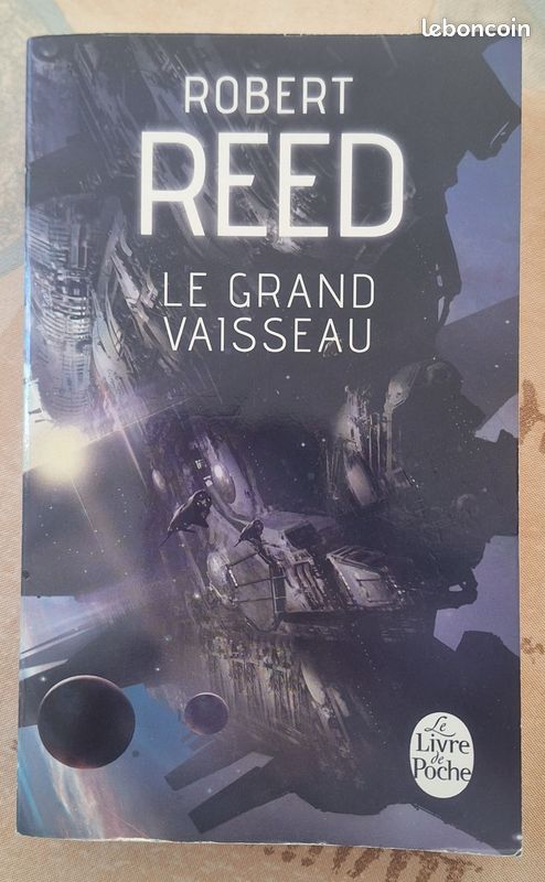 Le grand vaisseau - Robert Reed - SF (image 1)