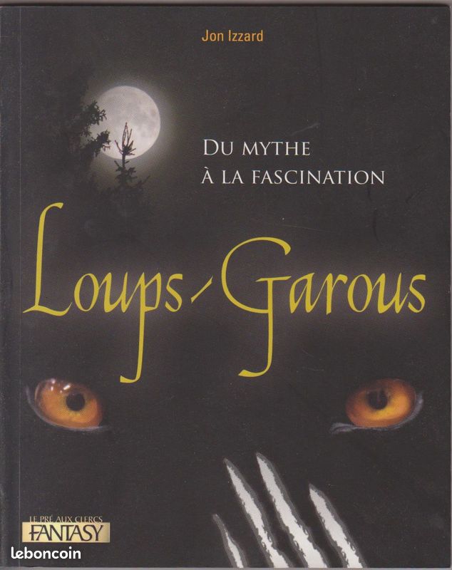 Jon izzard loups garous du mythe a la fascination pre aux clercs fantasy 2010 (image 1)