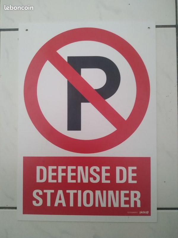 Panneau Défense de Stationner neuf (image 1)