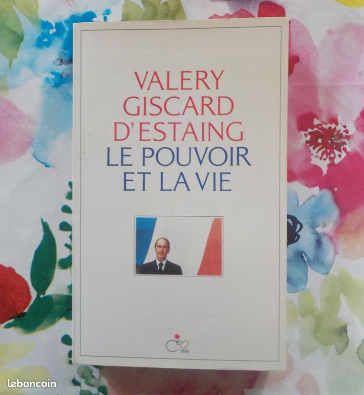 LE POUVOIR ET LA VIE par Valery GISCARD D'ESTAING Ed. Cie12 (image 1)