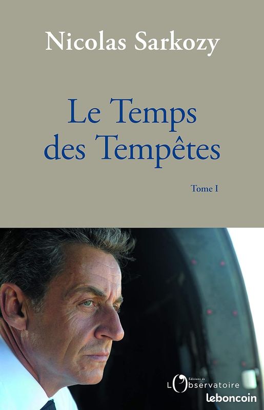 Nicolas Sarkozy - Le Temps des tempêtes, tome 1 (grand format) (image 1)