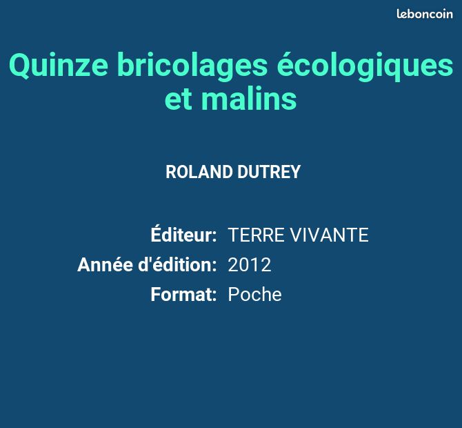 Quinze bricolages écologiques et malins - ROLAND DUTREY (image 2)