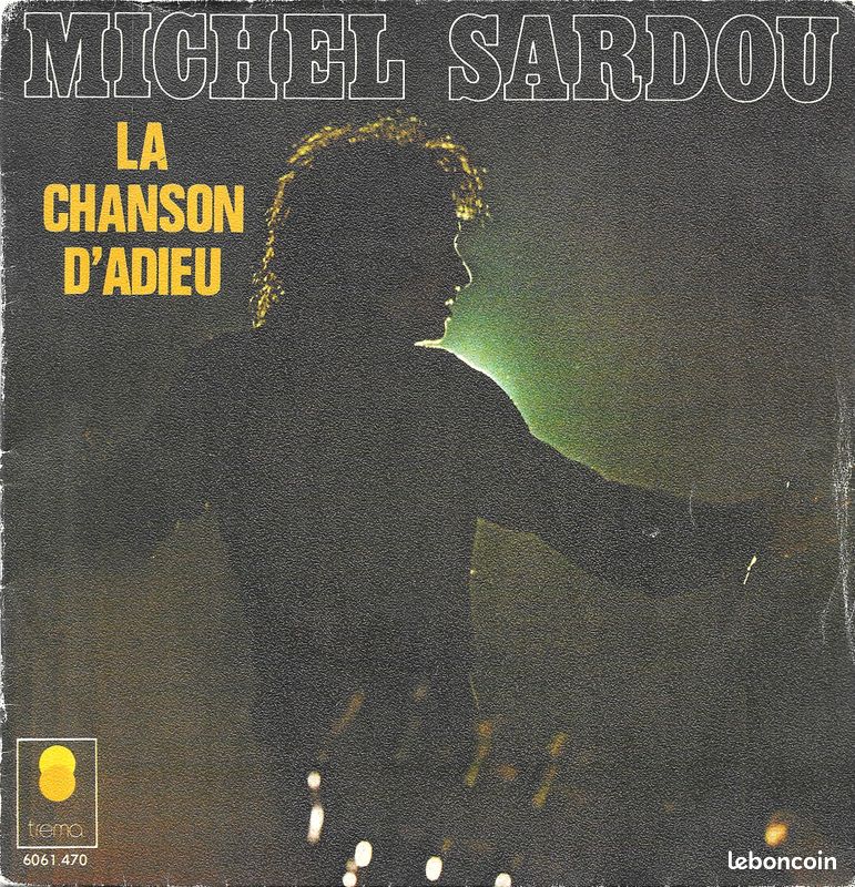 Michel Sardou : Le Surveillant Général / La Chanson D'Adieu [Vinyle 45 tours 7"] 1972 (image 2)