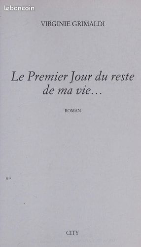 Le premier jour du reste de ma vie (image 1)