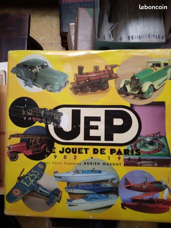 JEP - Le jouet de Paris - 1902-1968 - Clive Lamming JEP - Le jouet de Paris - 1902-1968 - Clive Lamming