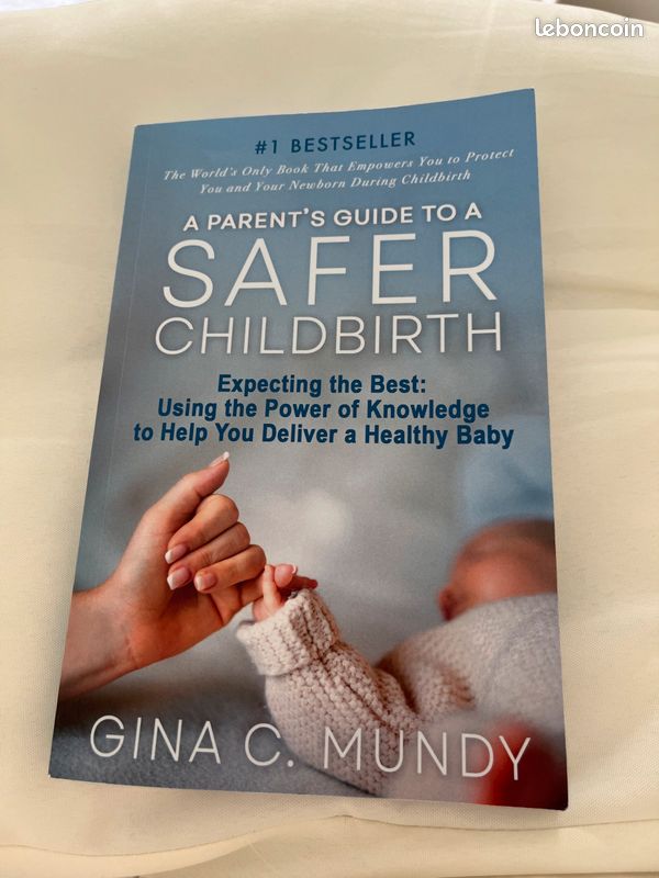 Livre accouchement en anglais english A parent’s guide to a safer childbirth Gina Mundy (image 2)
