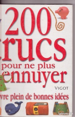 Livre 200 trucs pour ne plus s'ennuyer (image 1)