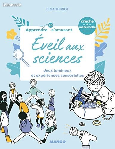 Eveil aux sciences Apprendre en s'amusant crèche et maternelle (image 1)