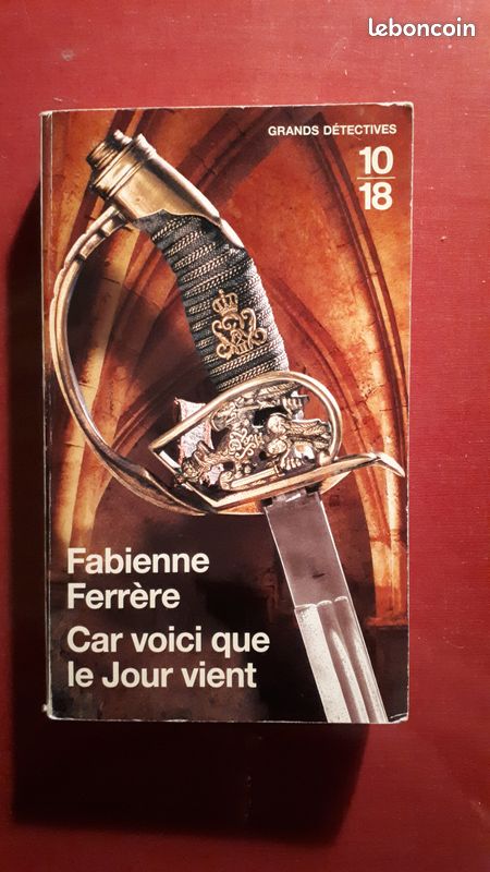Car voici que le jour vient - F. Ferrère (polar historique) (image 1)