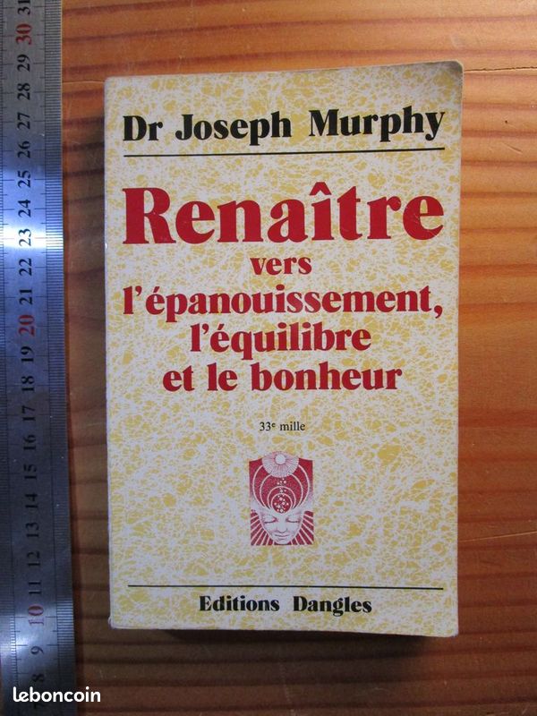 Renaître vers l’épanouissement, l’équilibre et le bonheur par Joseph Murphy (image 1)