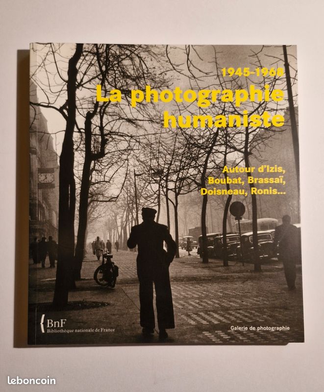 La photographie humaniste 1945 - 1968 - Livres