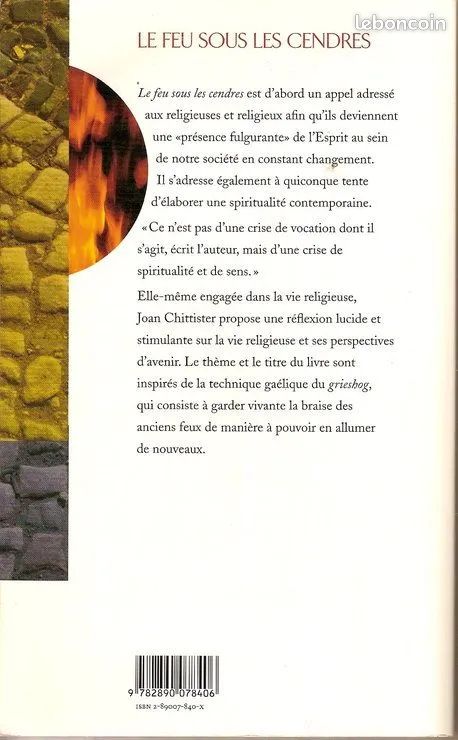 Le Feu Sous Les Cendres - Une Spiritualité Pour La Vie Religieuse Contemporaine - joan chittister (image 2)