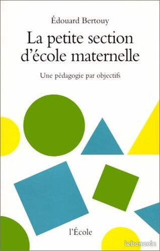[Livre] La Petite Section d'école maternelle : Une pédagogie par objectif - Bon état (image 1)