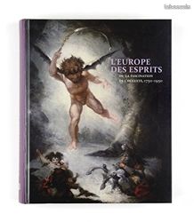 L'Europe des esprits ou la fascination de l'occulte. 1750-1950 (image 1)