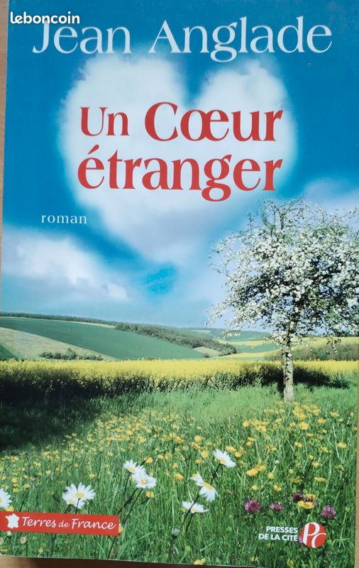 Un coeur étranger. Jean Anglade (image 1)