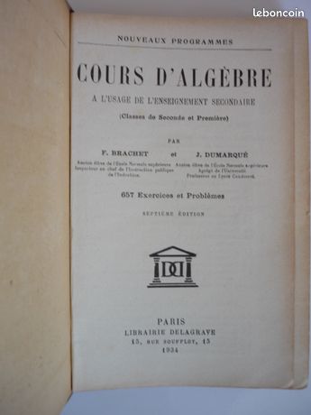 Cours d'Algèbre à l'usage de l'enseignement secondaire - Brachet et Dumarqué - Livre ancien