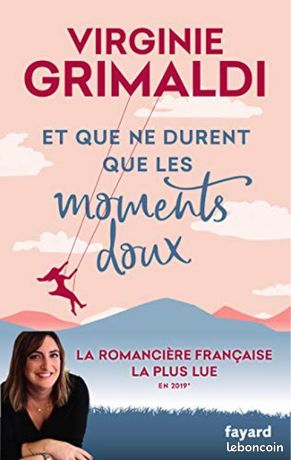 Livre et ne durent que les moments doux Virginie Grimaldi